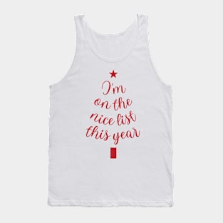 Xmas Nice List! Tank Top